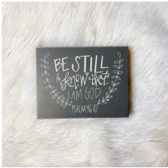 “Be Still & Know That I Am God” Decorative Sign - Picture 1 of 5